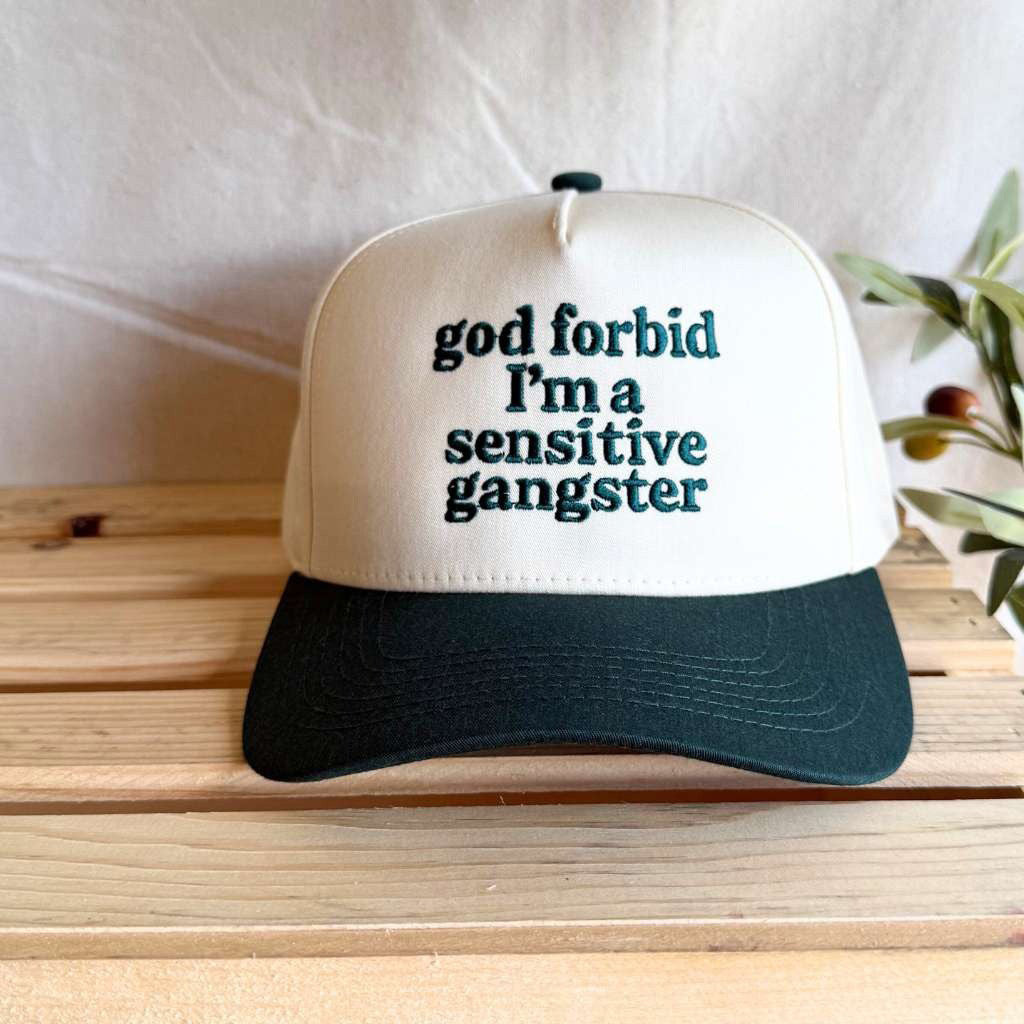 Sensitive Gangsta Hat God Forbid I'm A Sensitive Gangster Hat Gift Ideas For Him Sensitive Gangsta Hat God Forbid I'm A Sensitive Gangster Hat Gift Ideas For Him