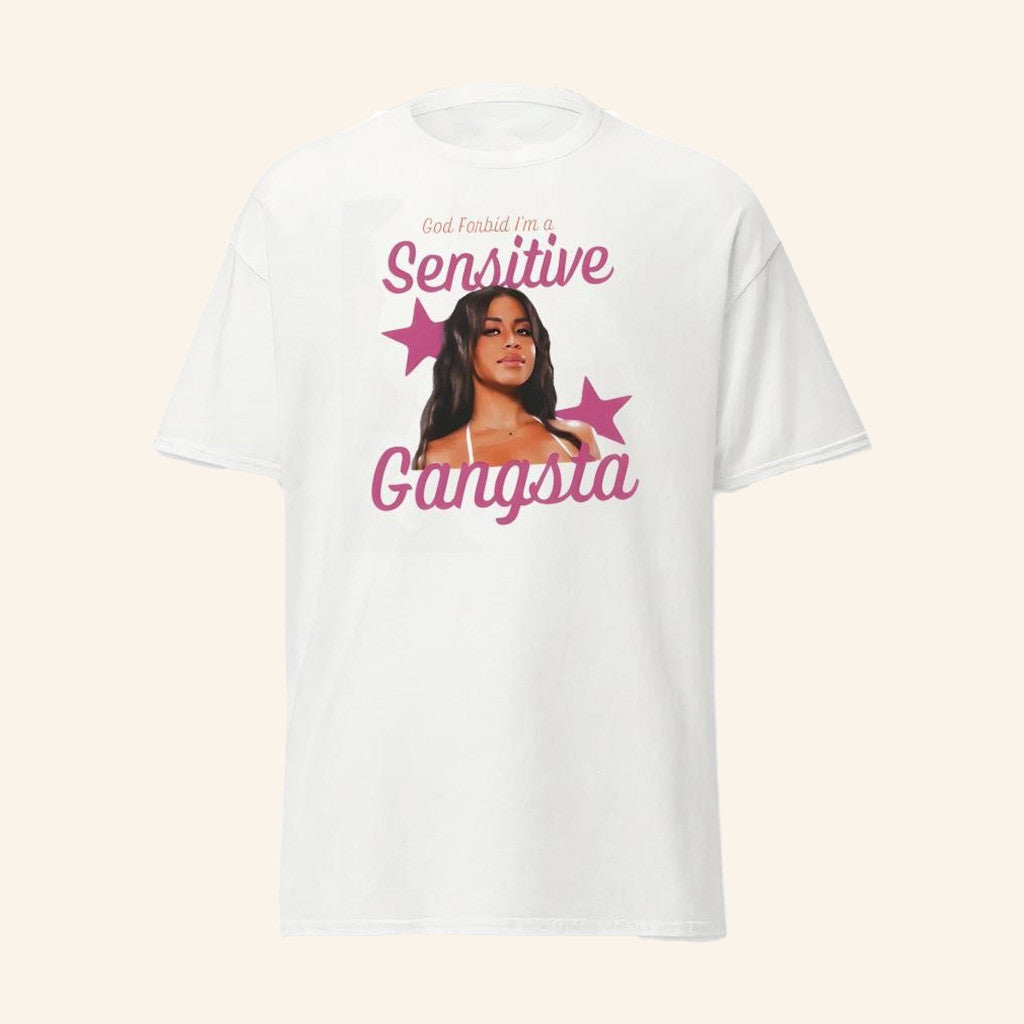 Sensitive Gangsta Merch Sensitive Gangsta White T-Shirt Best Gifts For Wife
