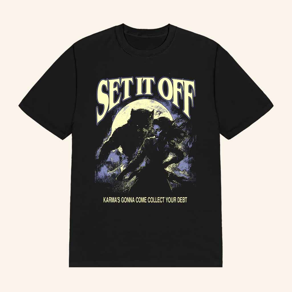 Set It Off Band Merch Wolf Movie Karma Gonna Come T-Shirt Gift For Halloween Set It Off Band Merch Wolf Movie Karma Gonna Come T-Shirt Gift For Halloween