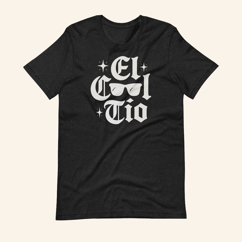 Sew Bonita Merch El Cool Tio Shirt Christmas Presents For Boyfriend