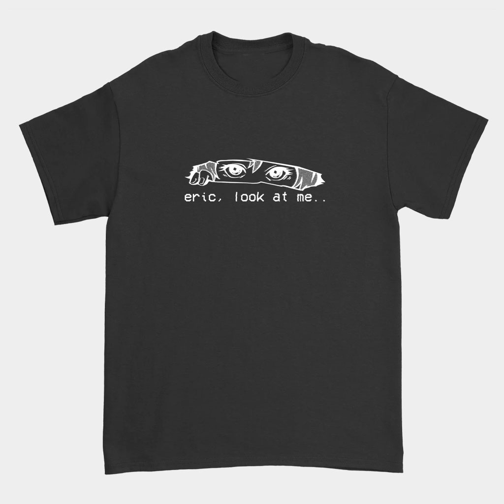 Sewerperson Merch Eric Godlow T-Shirt Eric Look At Me Shirt Gifts For Music Lovers