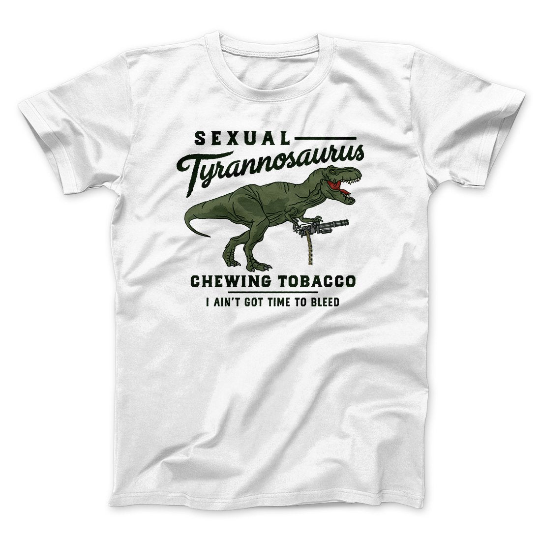 Sexual Tyrannosaurus Chewing Tobacco Funny Movie Unisex T-Shirt Best Gift For Friends