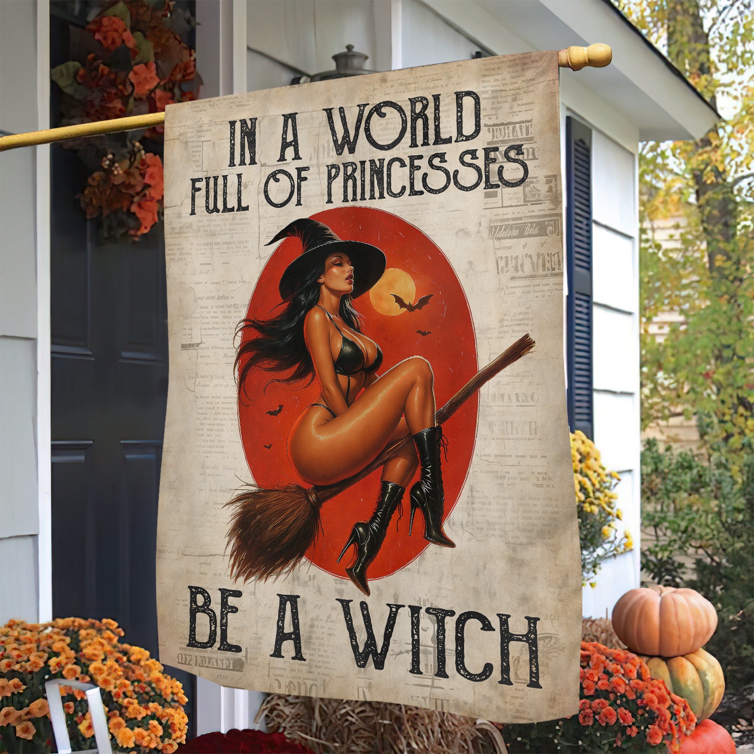 Sexy Halloween Witch Garden House Flag Be A Witch Yard Flag Spooky Season Gift For Witch Lovers