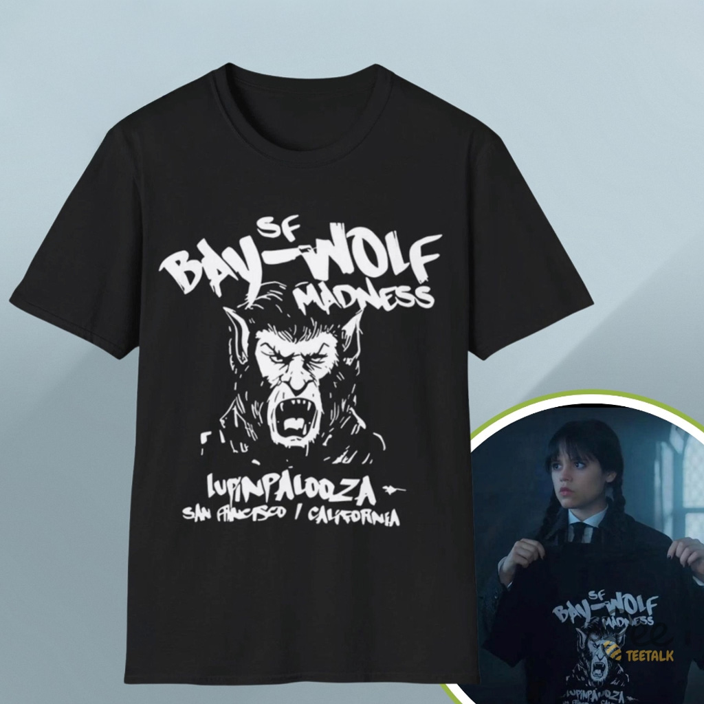 SF Bay Wolf Madness Lupin Palooza Wednesday San Francisco California Shirt Wednesday 2025 Merch SF Bay Wolf Madness Lupin Palooza Wednesday San Francisco California Shirt Wednesday 2025 Merch