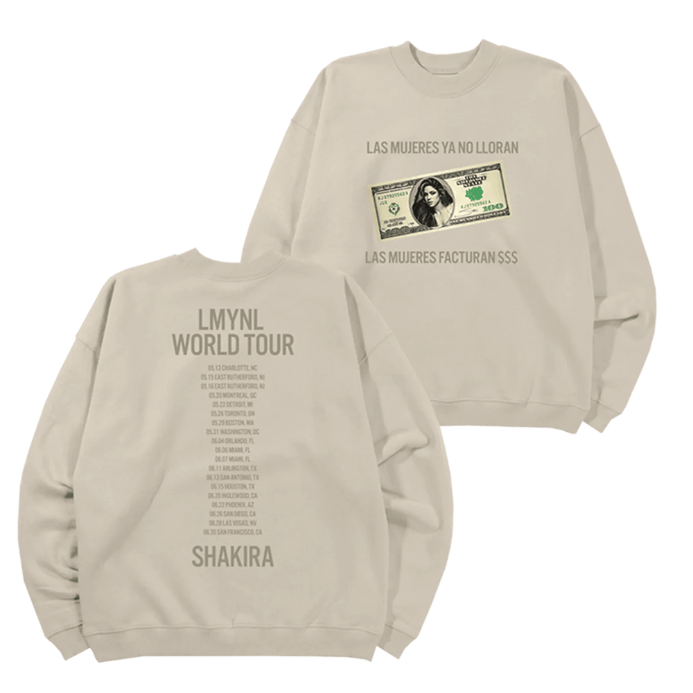 Shakira World Tour Merch 2025 Sweatshirt Las Mujeres Ya No Lloran LMYNL Dollar Bill Crewneck