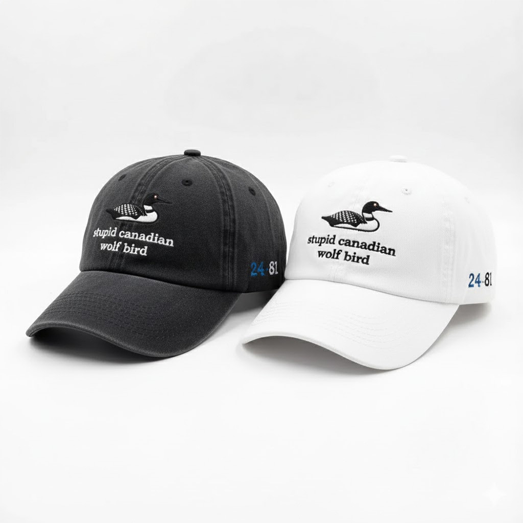 Shane And Ilya Loon Stupid Canadian Wolf Bird Hat Im Coming To The Cottage Hat Embroidered