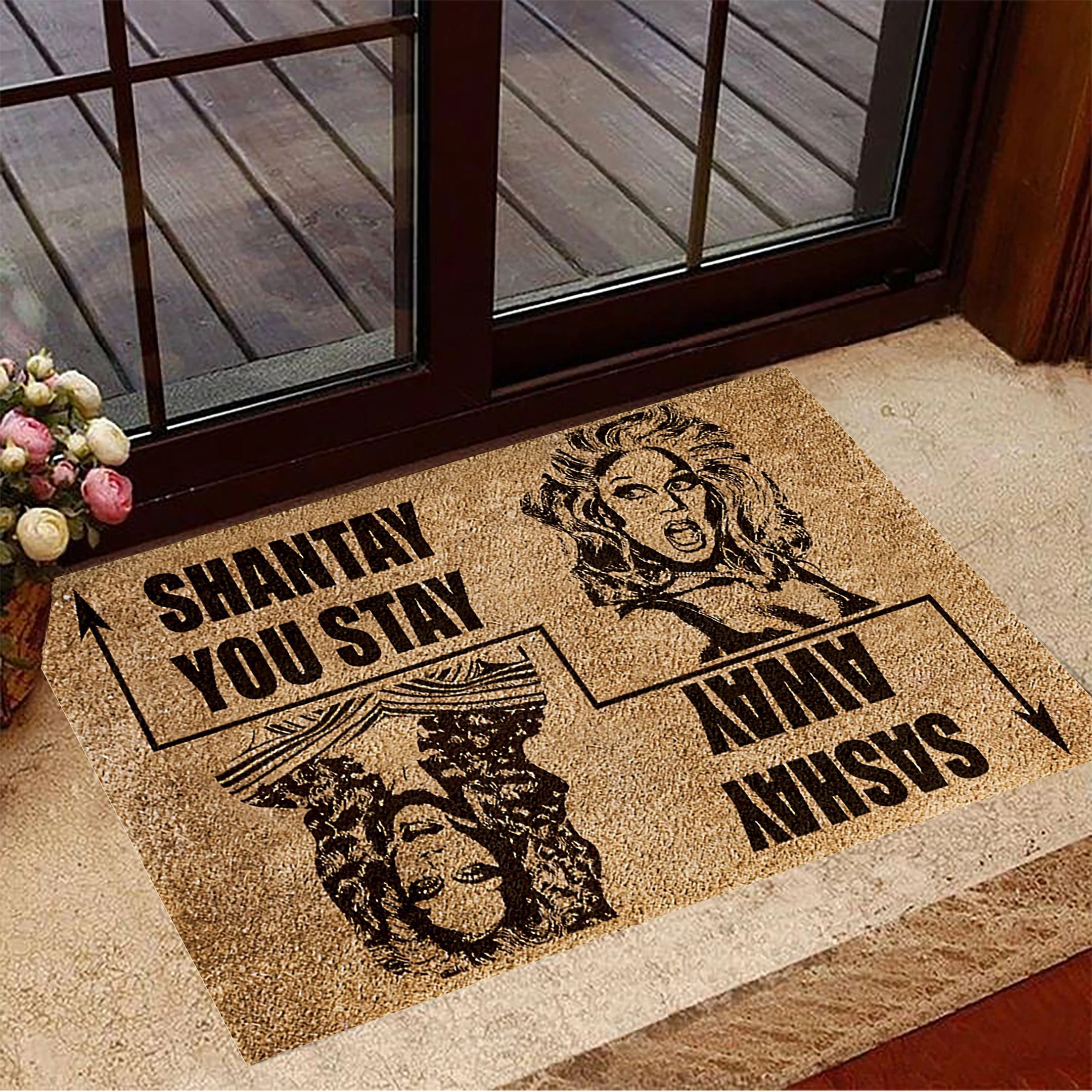 Shantay You Stay Sashay Away Doormat Sashay Away Welcome Mat Funny
