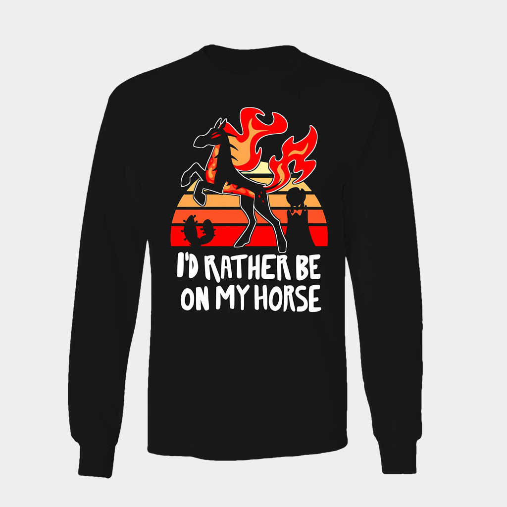 Shark Robot Merch Spindlehorse I'd Rather Be On My Horse Long Sleeve Shirt Birthday Gift For Him