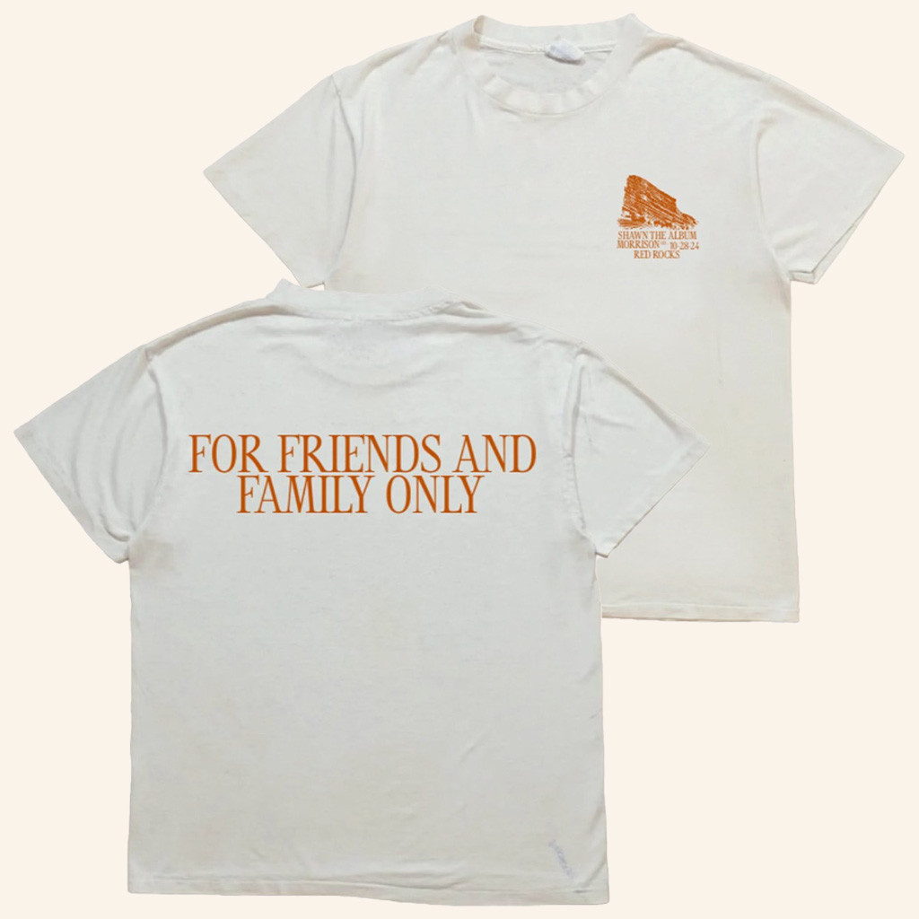 Shawn Mendes Tour Merch For Friends And Family Only T-Shirt Christmas Gift Ideas For Men Shawn Mendes Tour Merch For Friends And Family Only T-Shirt Christmas Gift Ideas For Men