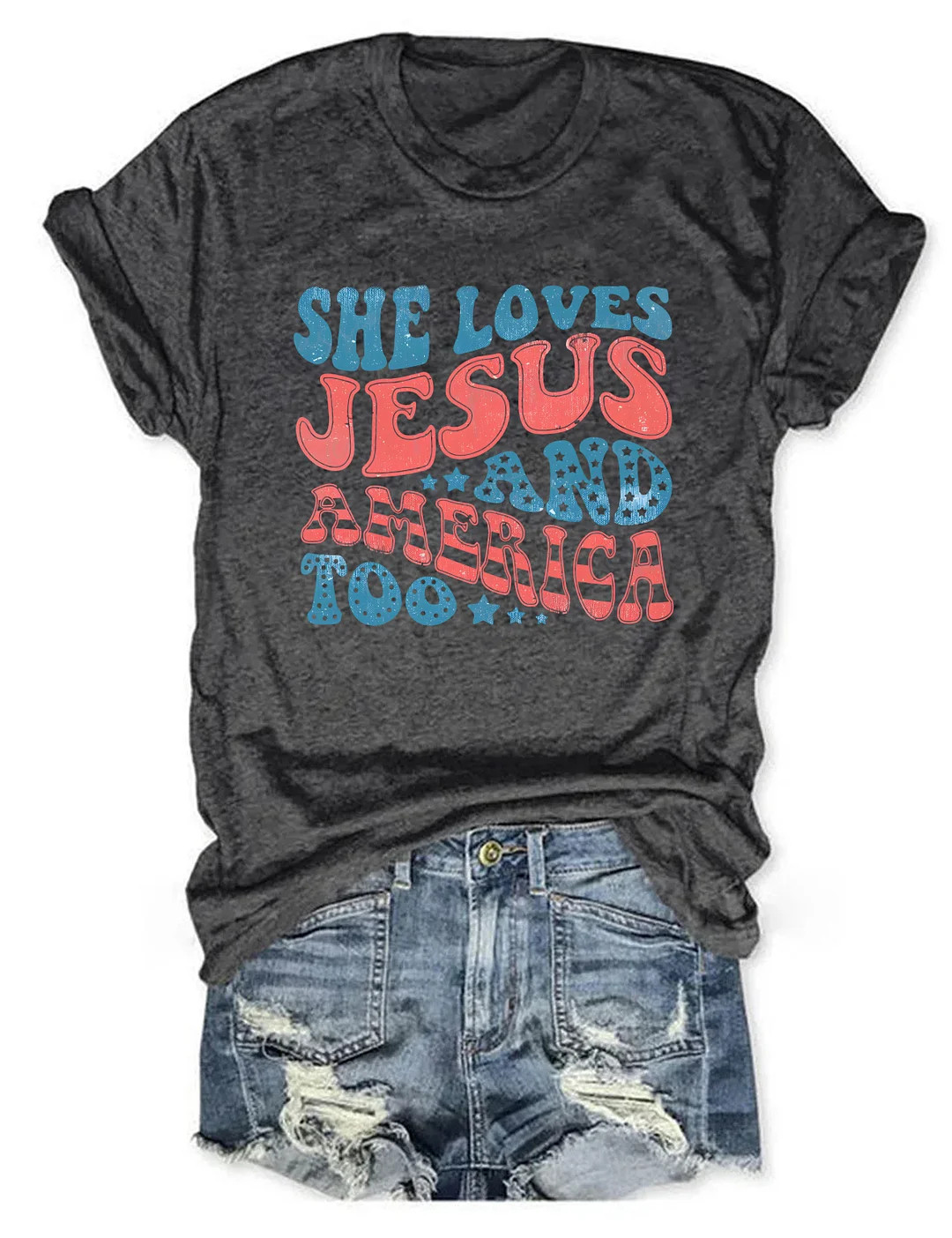 She Loves Jesus And America Too T-Shirt Christian Faith Patriotic Gift For Her USA