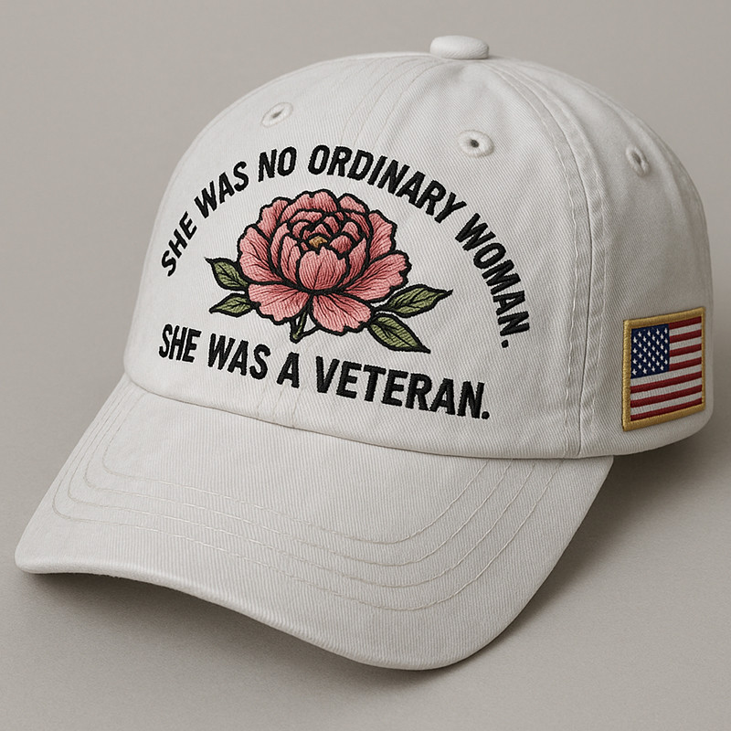She Was No Ordinary Woman Hat She Was A Veteran American Flag Hat Patriotic Gifts