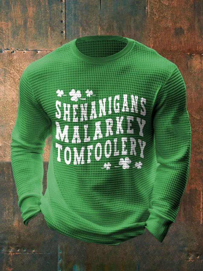 Shenanigans Malarkey Tomfoolery St Patricks Day Long Sleeve Shirt Holiday Apparel Unique Gifts
