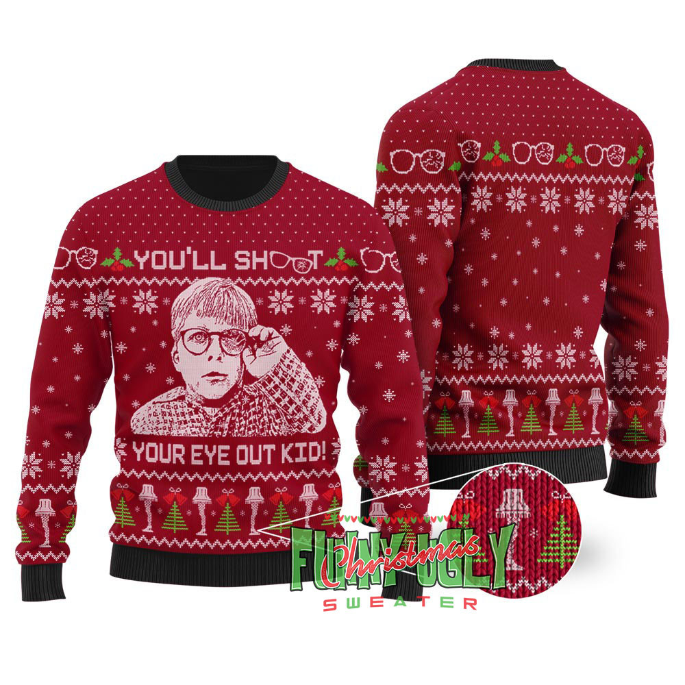 Shoot Your Eye Out Kid A Christmas Story Sweater Cardinal Red Holiday Merch That Makes a Perfect Christmas Gift