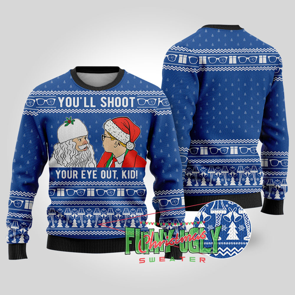 Shoot Your Eyes Out A Christmas Story Christmas Sweater Royal Christmas Merch Gift That Brings Joy and Warmth