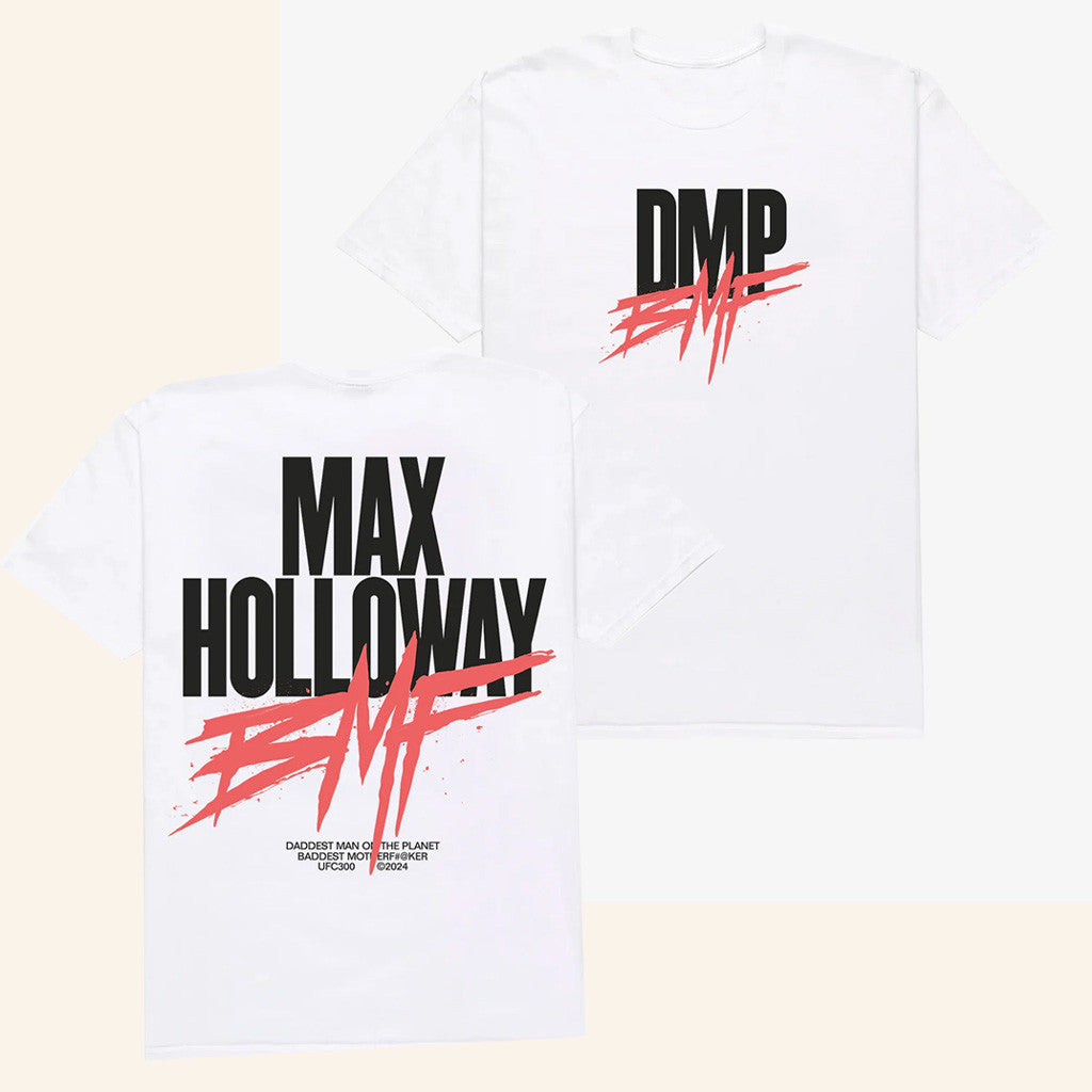 Shop Max Holloway DPM BMF White T-Shirt Gift Ideas For Friends Shop Max Holloway DPM BMF White T-Shirt Gift Ideas For Friends