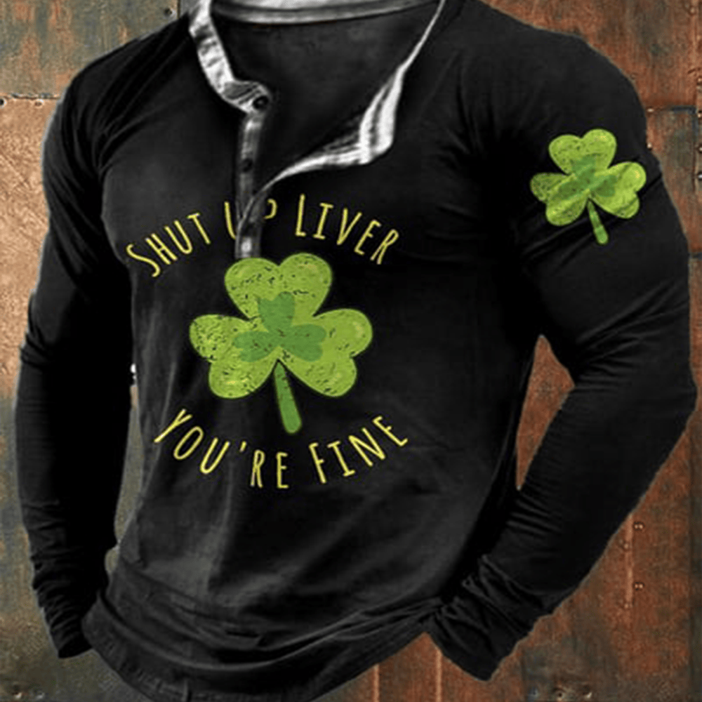 Shut Up iver You're Fine Button Long Sleeve Shirt St Patrick's Day 2026 Apparel