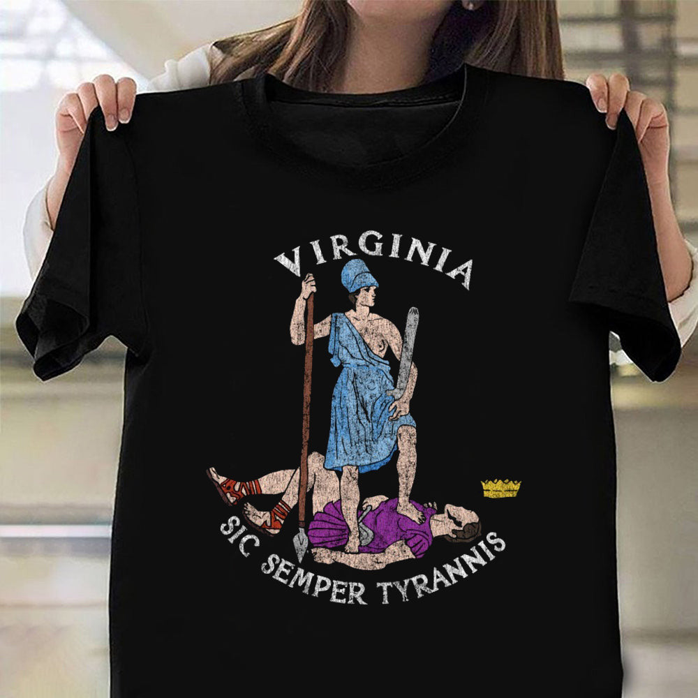 Sic Semper Tyrannis Shirt Virginia State T-Shirt Vintage Patriotic Merch Sic Semper Tyrannis Shirt Virginia State T-Shirt Vintage Patriotic Merch