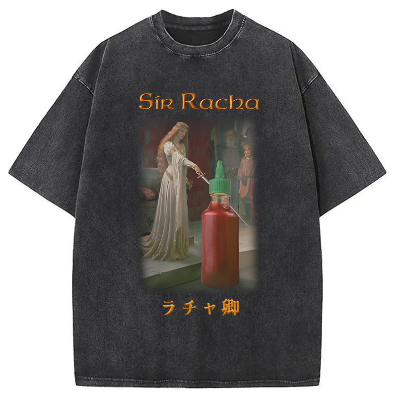 Sir Racha Meme Washed T-Shirt Trendy Aesthetic Graphic Apparel Gifts For Sister