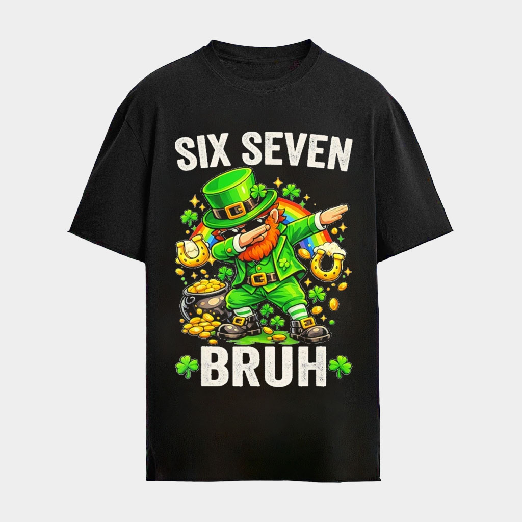 Six Seven Bruh Meme T-Shirt Leprechaun Funny 67 Meme Shamrock St Patrick's Day Shirts Six Seven Bruh Meme T-Shirt Leprechaun Funny 67 Meme Shamrock St Patrick's Day Shirts