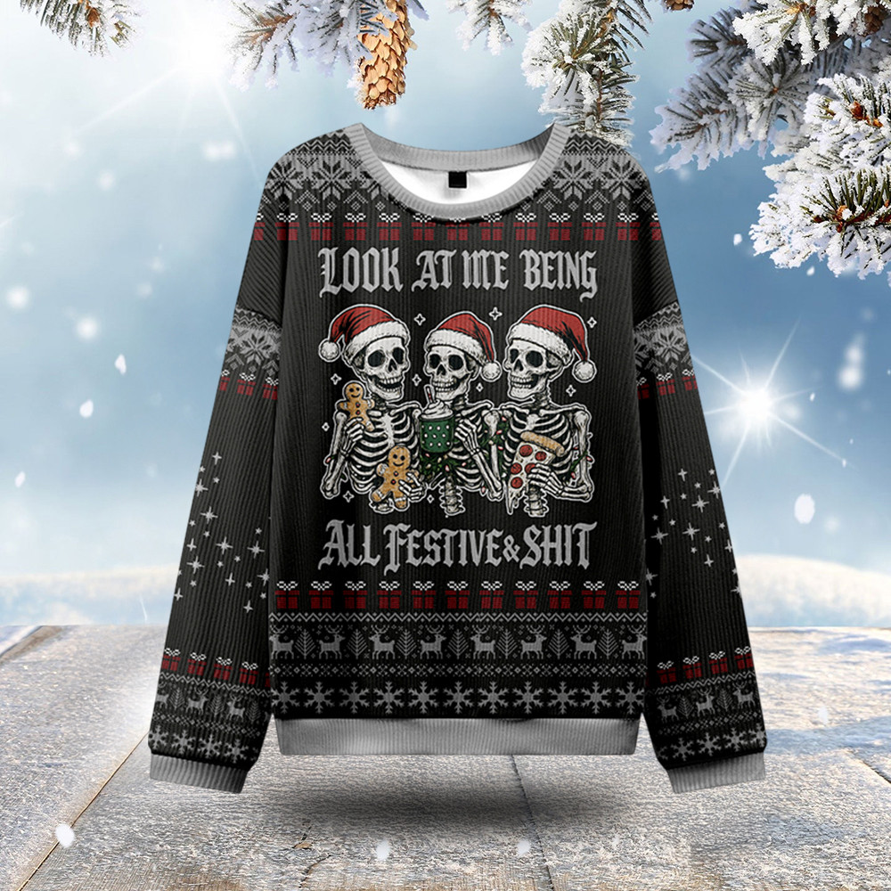 Skeleton Look At Me Being Festive Christmas Ugly Sweater Christmas Wear Skeleton Lover Gifts