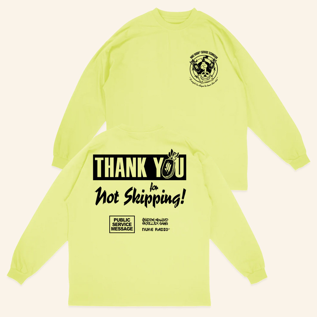 Skrillex Merch Thank You For Not Skipping Long Sleeve T-Shirt Gifts For Friends Skrillex Merch Thank You For Not Skipping Long Sleeve T-Shirt Gifts For Friends