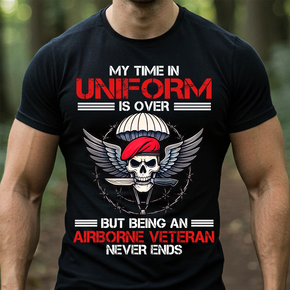Skull Airborne Veteran T-Shirt My Time In Uniform Proud Airborne Tee Military Presents