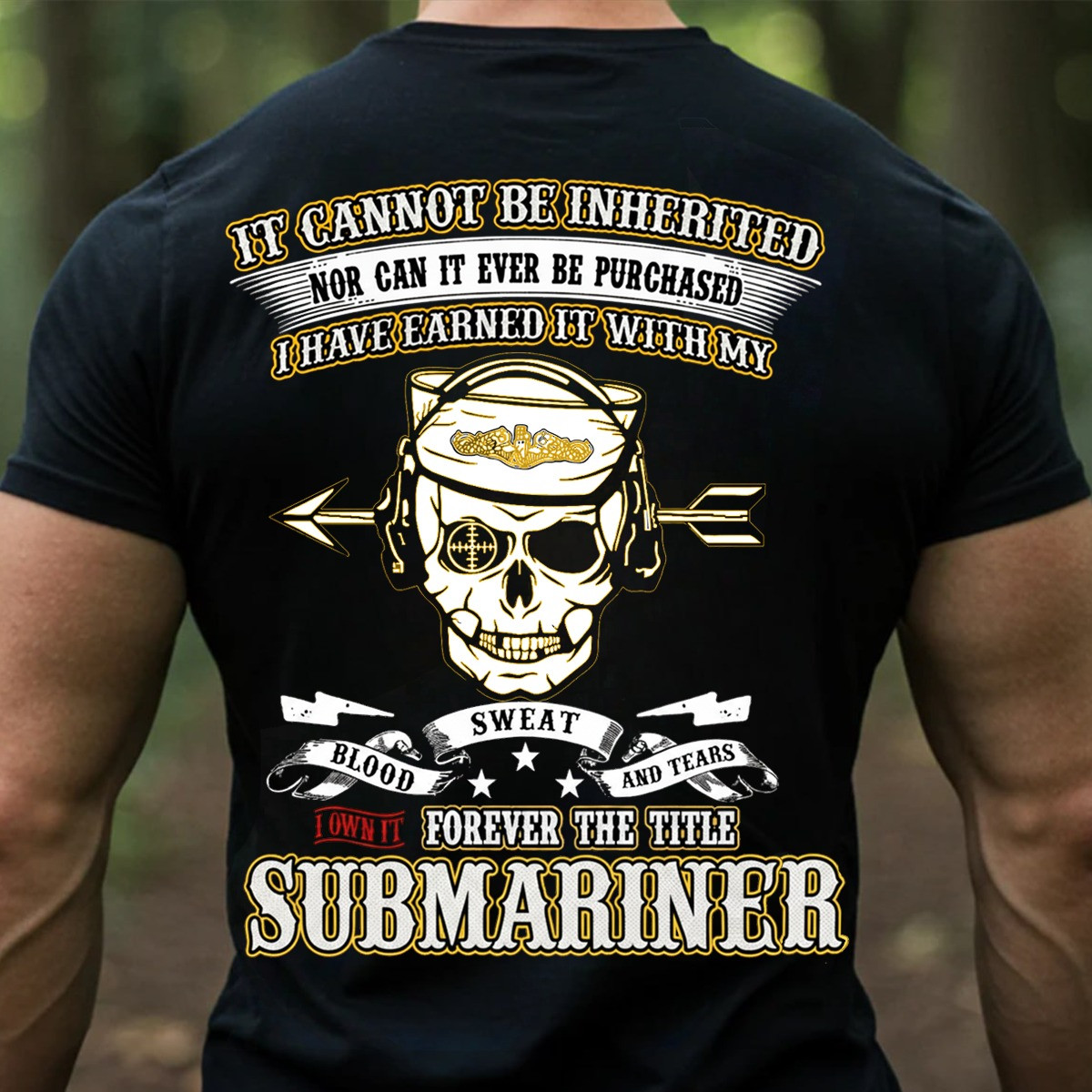 Skull Submarine Veteran T-Shirt Blood Sweat And Tears Silent Service Military Pride Shirt Gifts
