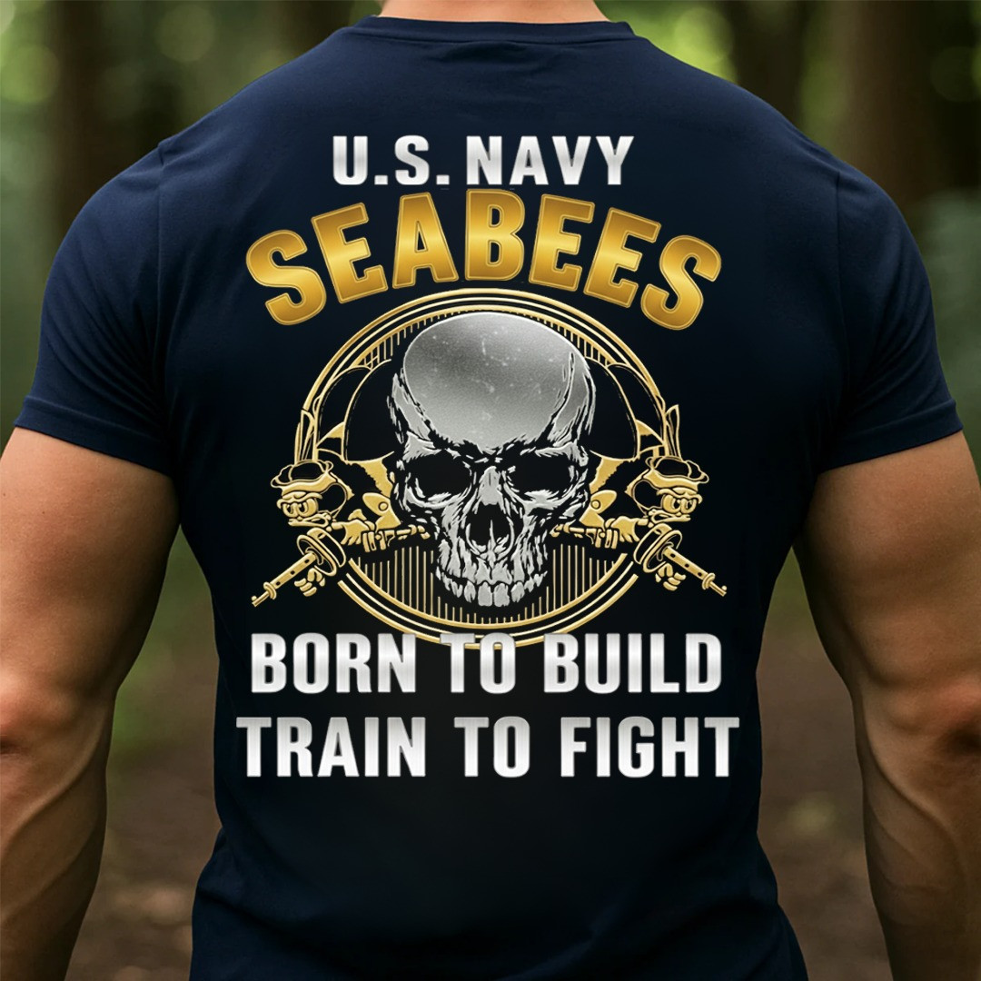 Skull U.S. Navy Seabees Veteran T-Shirt Born To Build Trained To Fight Veteran Pride Tee Gifts
