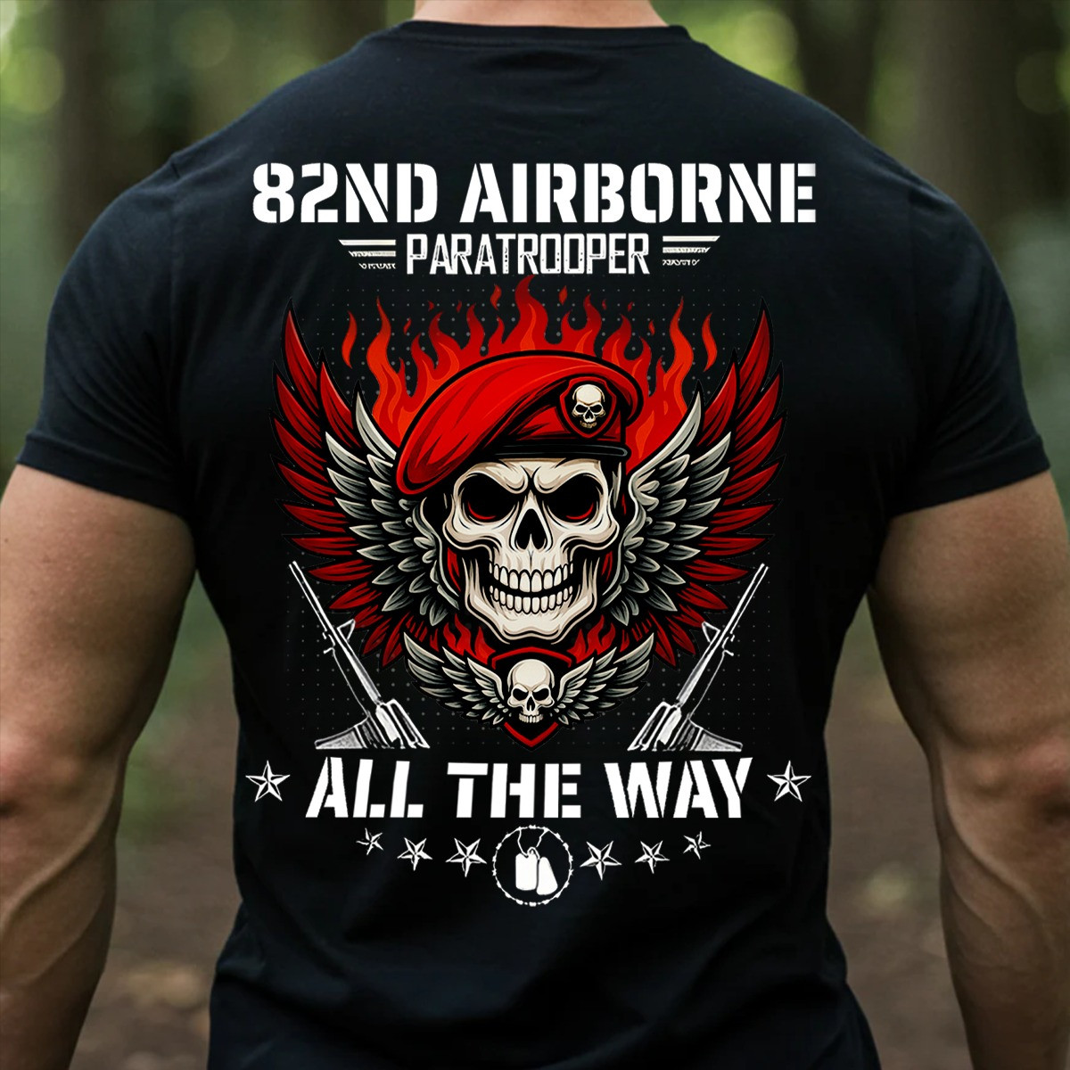 Skull Wings With Guns 82nd Airborne Paratrooper T-Shirt All The Way Veteran Tee Gift Ideas