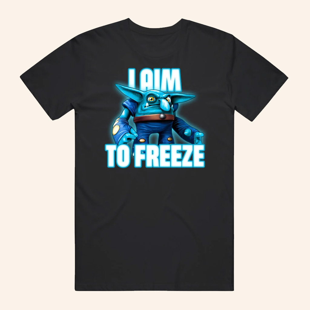 Skylanders Merch Chill Bill I Aim To Freeze T-Shirt Best Gifts For Boyfriend