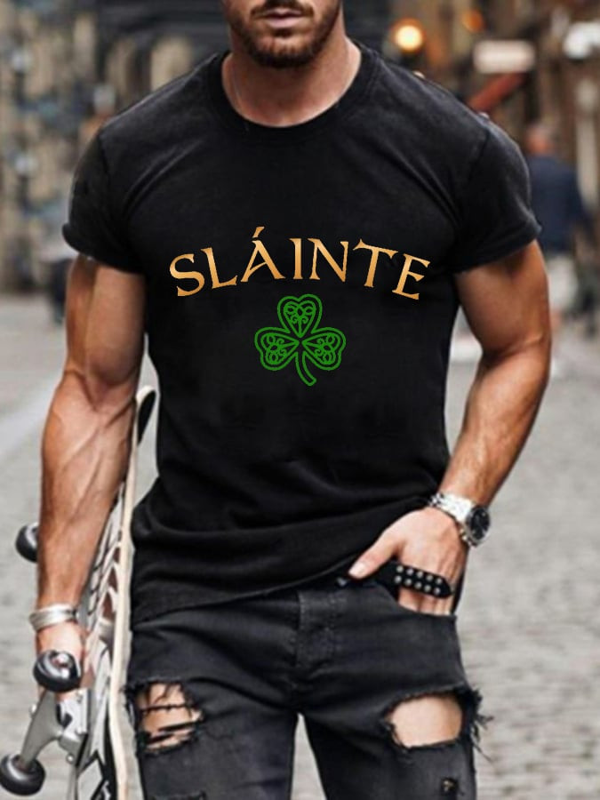 Slainte St Patricks Day T-Shirt Saint Patricks Day Shirts Best Gifts For Men