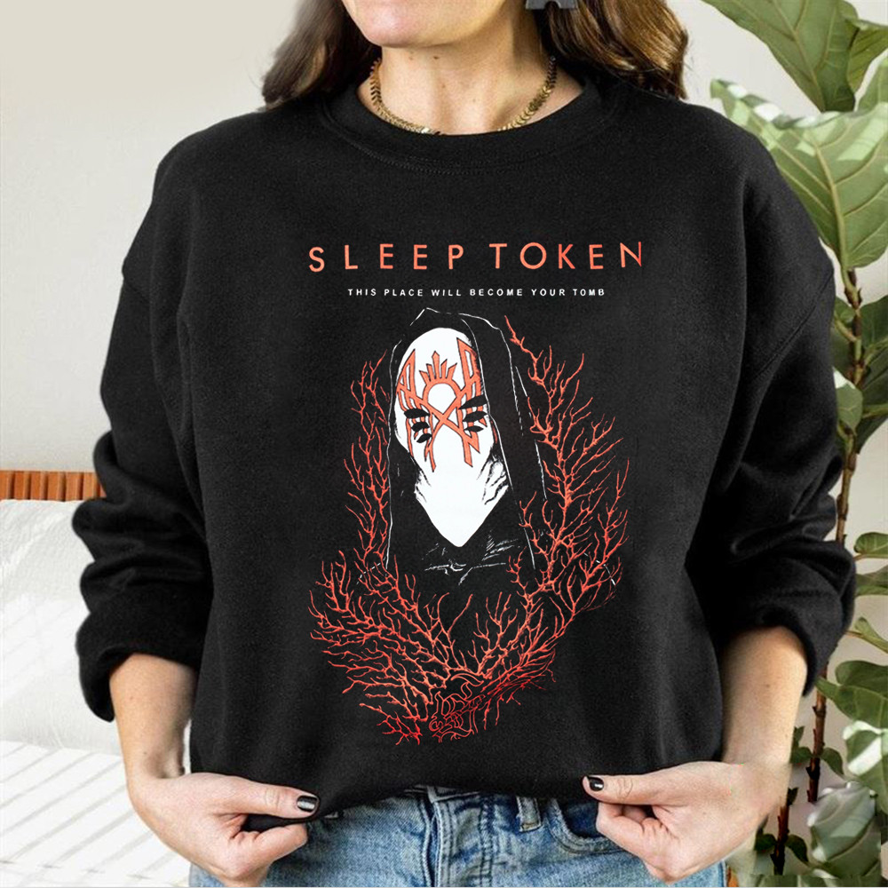 Sleep Token Sweatshirt This Place Will Become Your Tomb Sleep Token Tour Merch Fan Gifts