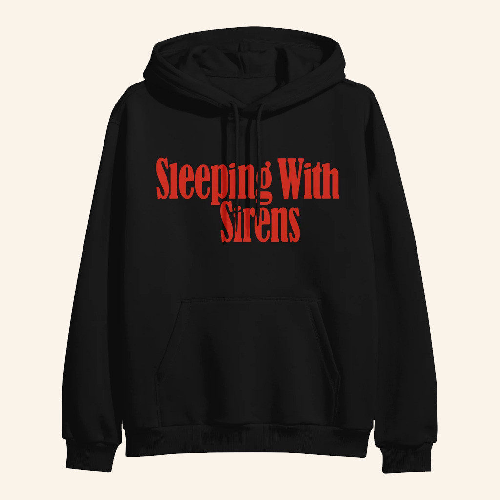 Sleeping With Sirens Merch Serif Text Logo Hoodie Gifts For Rock Lovers