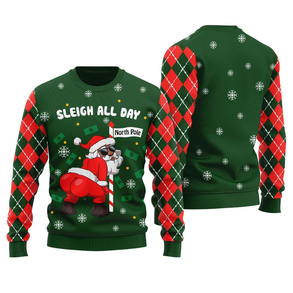 Sleigh All Day Santa Dancing North Pole Mens Ugly Christmas Sweater Funny Xmas Sweater for Ugly Sweater Parties