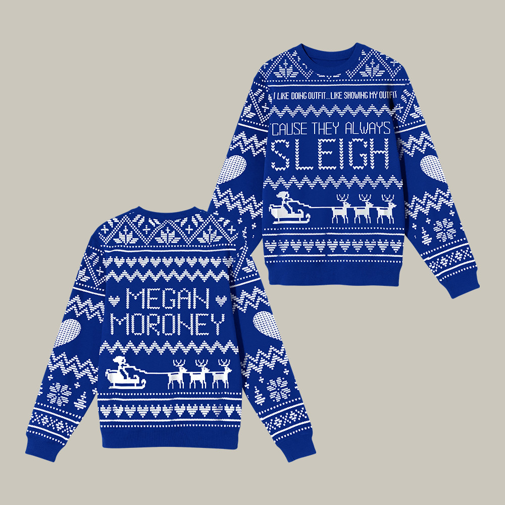 Sleigh Holiday Megan Moroney Ugly Christmas Sweater Music Apparel Gift For Megan Moroney Fans