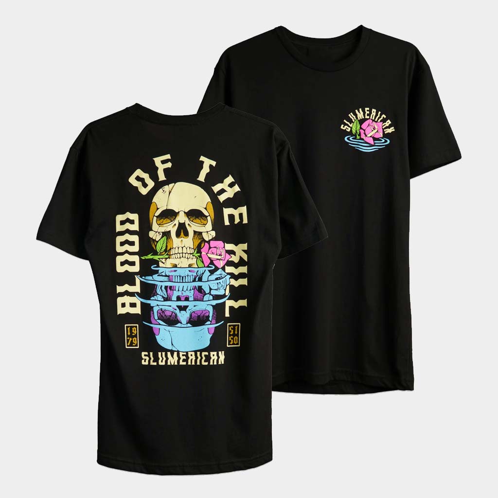 Slumerican Merch Blood Of The Kill Slumerican T-Shirt Birthday Present For Sister