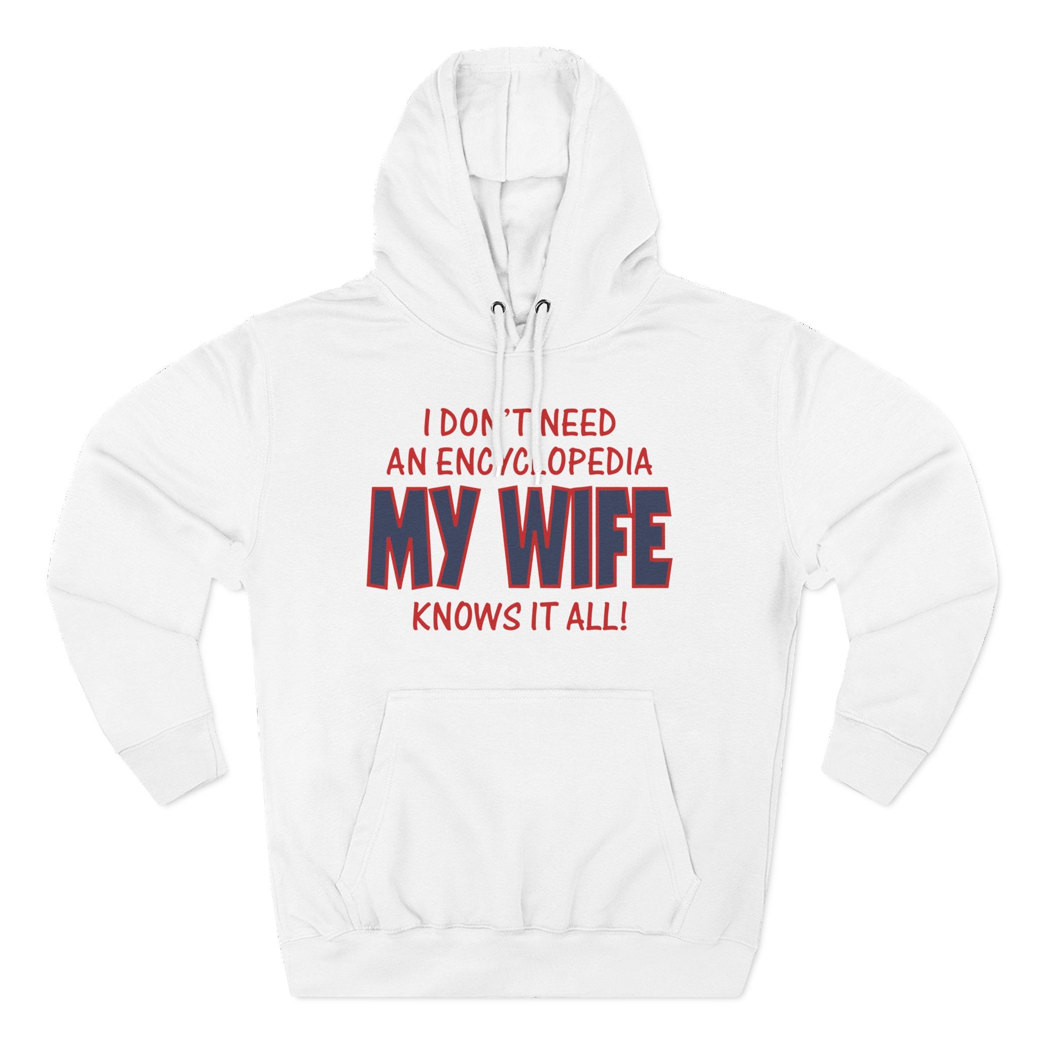 Slushy Noobz merch I Don't Need an Encyclopedia My Wife Knows It All Hoodie Gifts For Girlfriend Slushy Noobz merch I Don't Need an Encyclopedia My Wife Knows It All Hoodie Gifts For Girlfriend