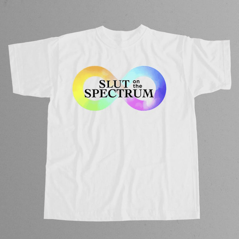 Slut On The Spectrum Shirt Gifts For Husband