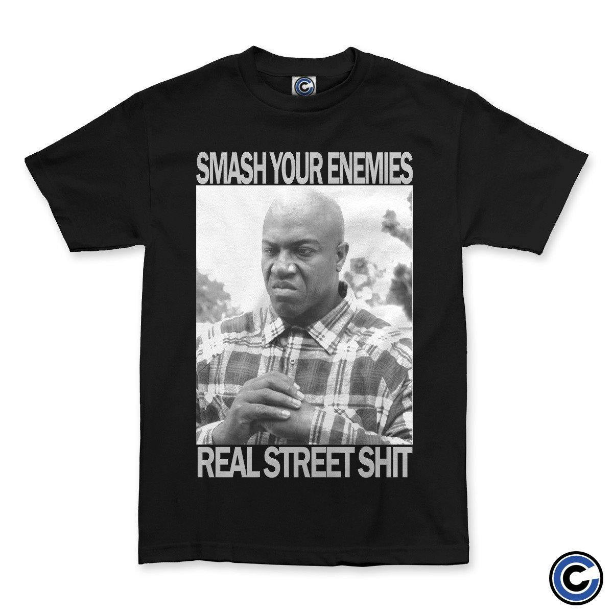 Smash Your Enemies Merch Real Street Shit Shirt Smash Your Enemies Shirt Smash Your Enemies Merch Real Street Shit Shirt Smash Your Enemies Shirt
