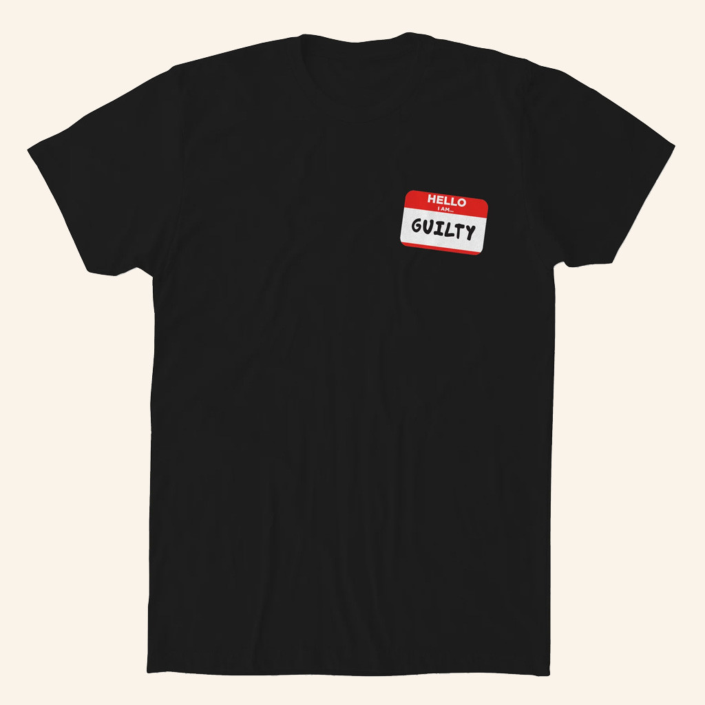 Smile More Merch Hello I'm Guilty T-Shirt Best Gifts For Father Smile More Merch Hello I'm Guilty T-Shirt Best Gifts For Father