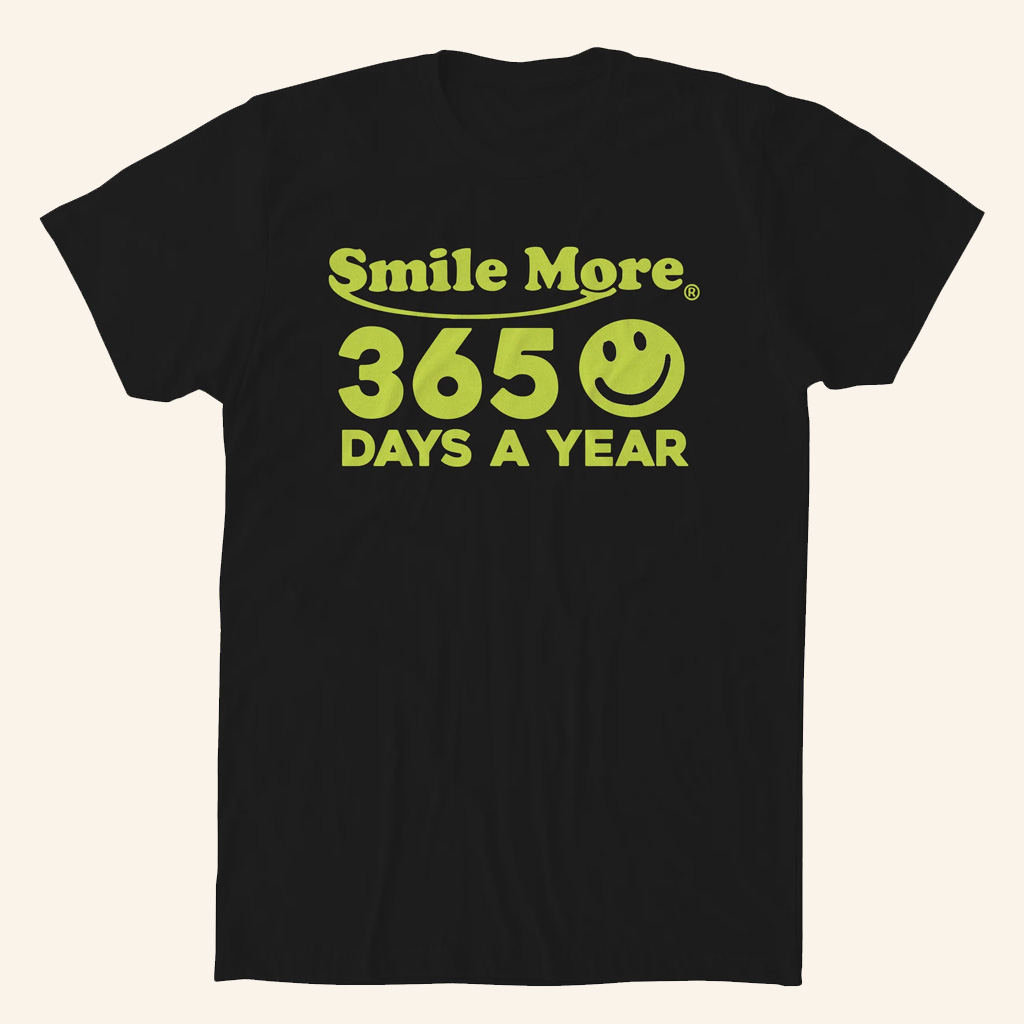 Smile More Merch Smile More 365 T-Shirt Birthday Gift For Daughter
