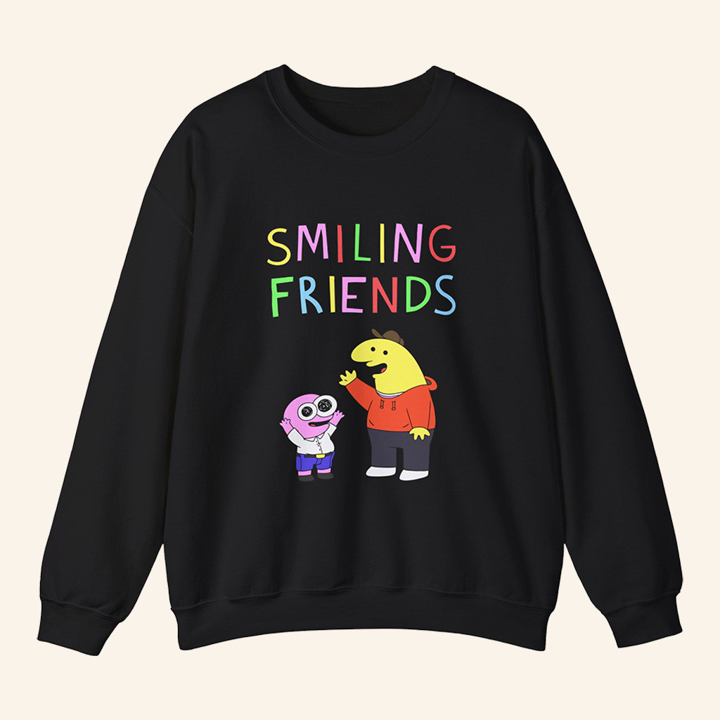 Smiling Friends Merch Smiling Friends Charlie Pim Allan Glep Sweatshirt Gifts For Sister Smiling Friends Merch Smiling Friends Charlie Pim Allan Glep Sweatshirt Gifts For Sister