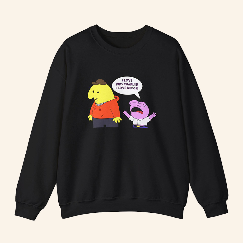 Smiling Friends Merch Smiling Friends I Love Kids Charlie Crewneck Sweatshirt Gifts For Son Smiling Friends Merch Smiling Friends I Love Kids Charlie Crewneck Sweatshirt Gifts For Son