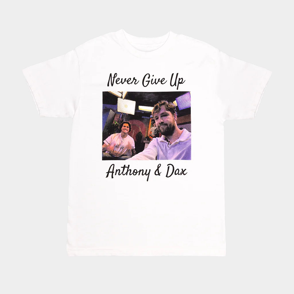 Smosh Merch Never Give Up Anthony And Dax T-Shirt Best Gifts For Husband-1