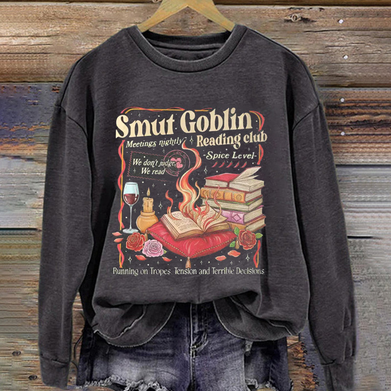 Smut Goblin Dark Romance Bookish Sweatshirt Spicy Book Club Merch Unique Gift For Bookish