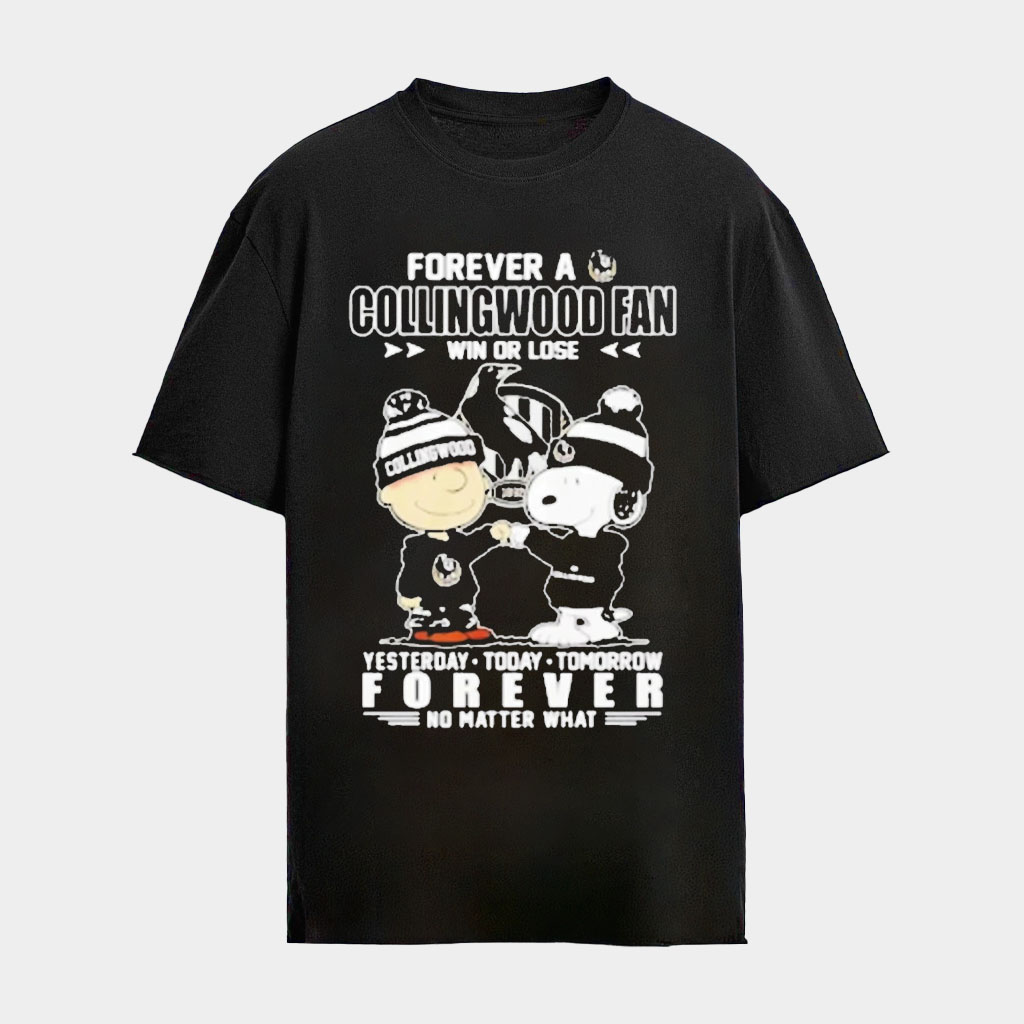 Snoopy And Charlie Brown Forever A Collingwood Fc Fan Win Or Lose No Matter What Shirt