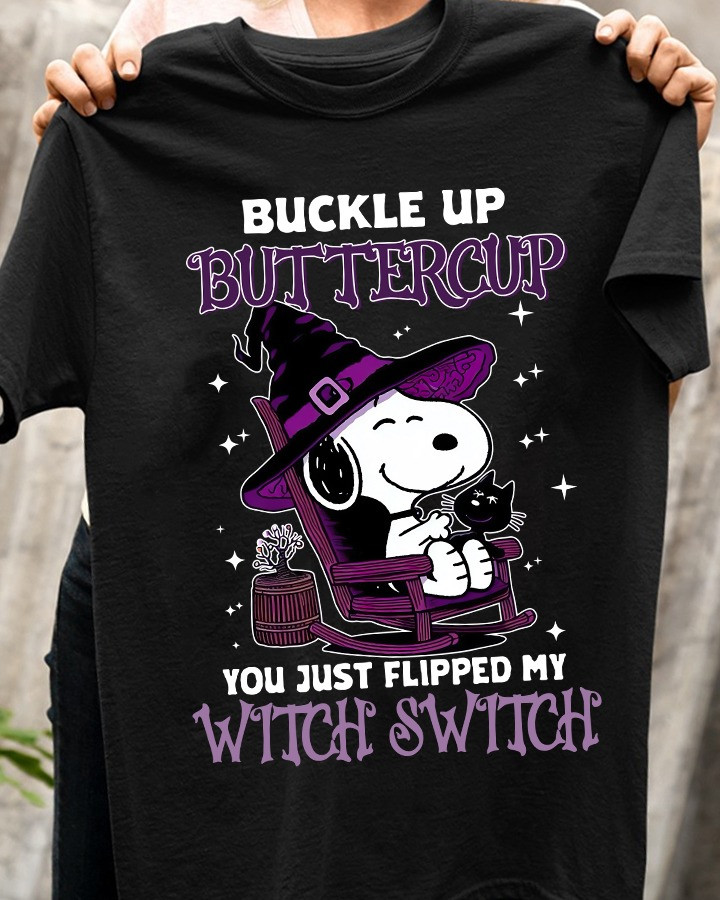 Snoopy Cat Buckle Up Buttercup Halloween Shirt You Just Flipped My Witch Switch Cute Tee