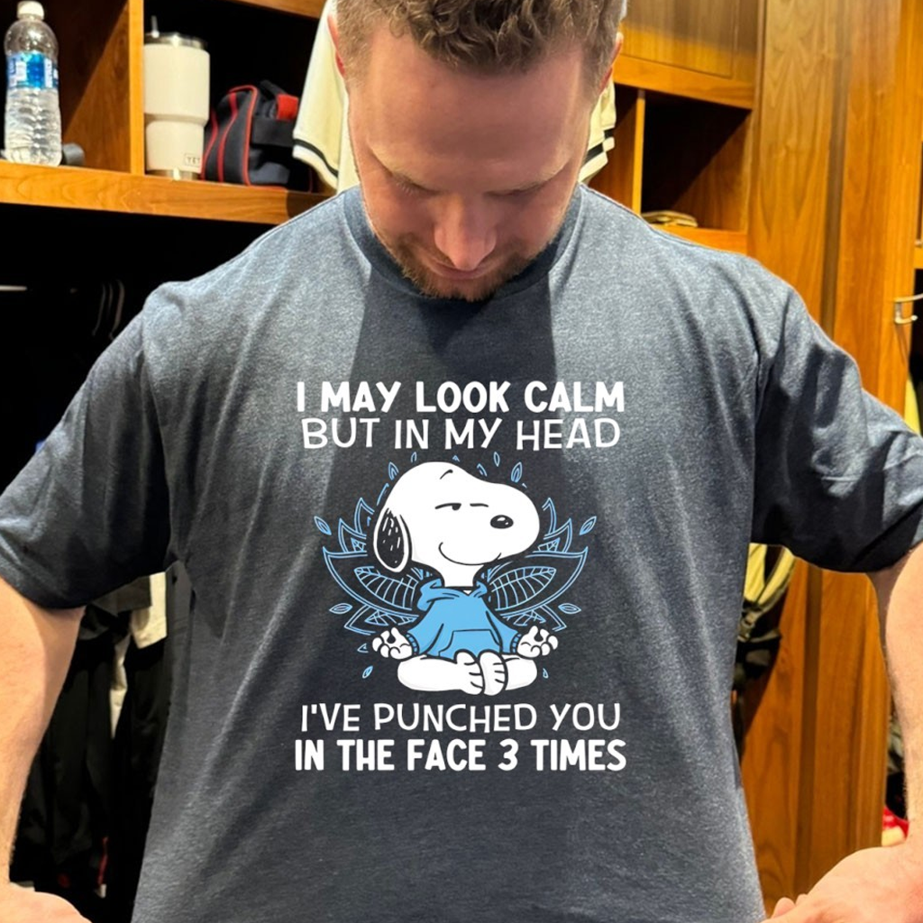 Snoopy I May Look Calm But In My Head I've Punched You In The Face 3 Times Shirt
