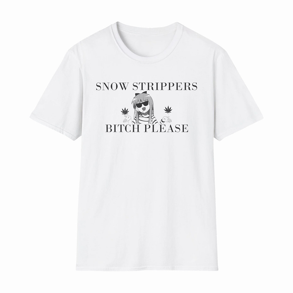 Snow Strippers B Please T-Shirt Snow Strippers Music Tee Music Lover Gift For Best Friends