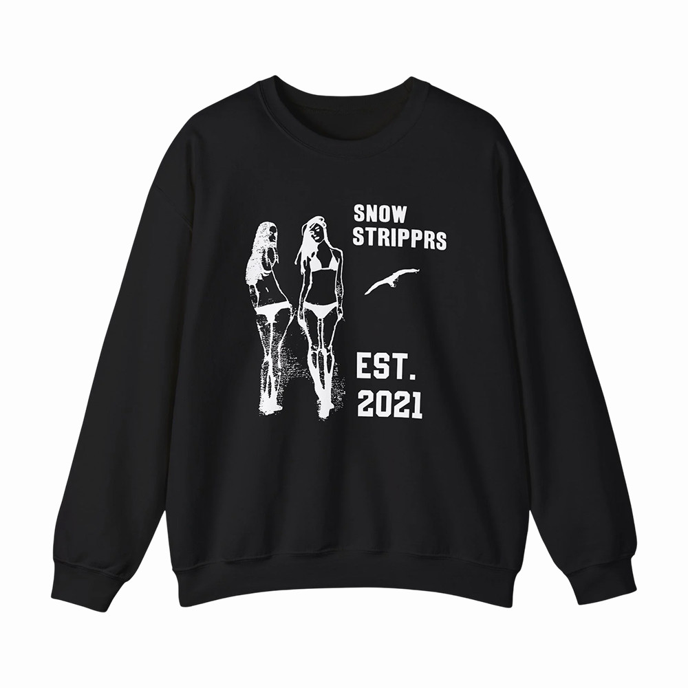 Snow Strippers Est 2021 Sweatshirt Snow Strippers Clothing Line Present For Wife